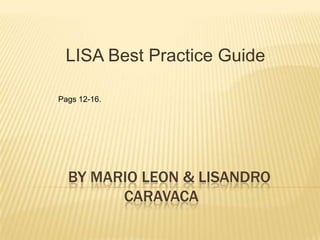 LISA BestPractice Guide Pags 12-16.      BY Mario Leon & Lisandro caravaca 