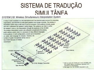SISTEMA DE TRADUÇÃO
SIMULTÂNEA

 