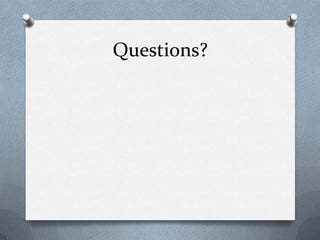 Questions?
 