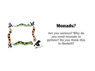Trafaret: monads and python | PPT