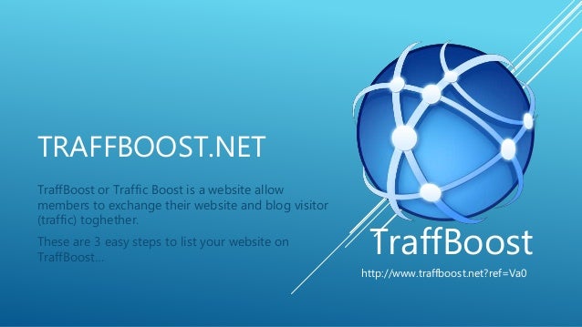 TraffBoost - The 3 steps to boost up your website or blog traffic