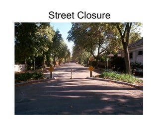 Street Closure 