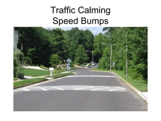 Traffic Calming Speed Bumps 