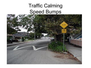 Traffic Calming Speed Bumps 