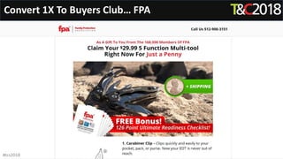 Convert 1X To Buyers Club… FPA
#tcs2018
 