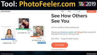 This is a sample of bold
text on a full color slide.
This is good for quotes, stats,
dividers,etc.
Tool: PhotoFeeler.com
© 2019 Roland Frasier #TCSWest2019
/en/youtube_video_tags_extract_url
 