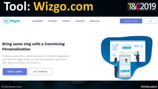 This is a sample of bold
text on a full color slide.
This is good for quotes, stats,
dividers,etc.
© 2019 Roland Frasier #TCSWest2019
Tool: Wizgo.com
 