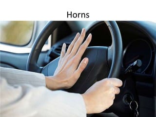 Horns
 