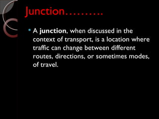 Traffic at urban road junctions | PPT
