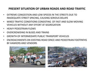 Traffic congestion and Bottlenecks - Issues and Dimensions | PPTX