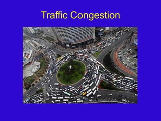 Traffic Congestion