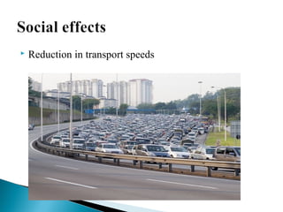 

Reduction in transport speeds

 