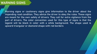 Warning Sign Convention Traffic control and signage | PPTX