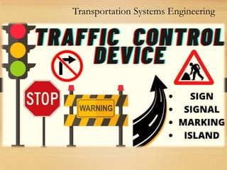 Transportation Systems Engineering
 