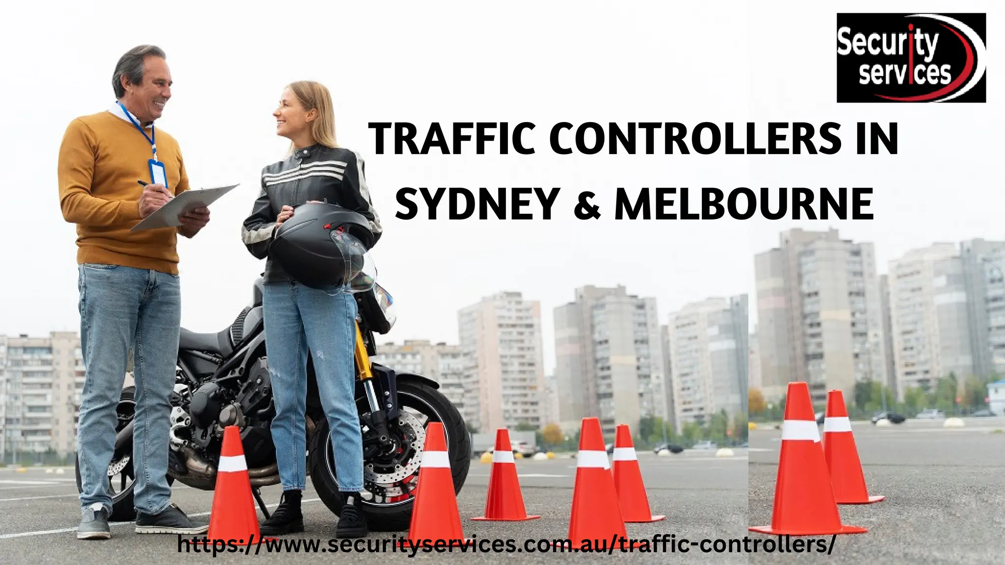 TRAFFIC CONTROLLERS IN
SYDNEY & MELBOURNE
https://www.securityservices.com.au/traffic-controllers/