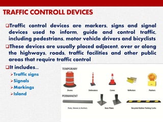 Traffic Control Device Hoding Traffic Engineering And Drainage | PPTX