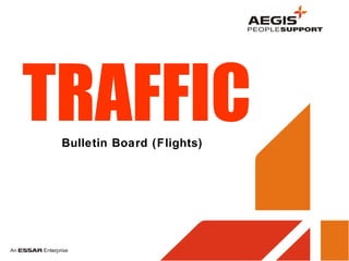 TRAFFIC Bulletin Board (Flights) 