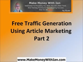 Free Traffic Generation Using Article Marketing  Part 2 