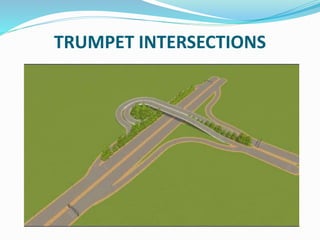 TRUMPET INTERSECTIONS
 