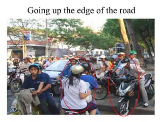 Going up the edge of the road

 