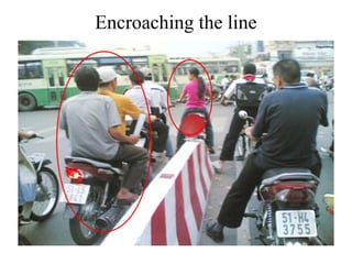 Encroaching the line

 