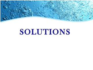 SOLUTIONS

 