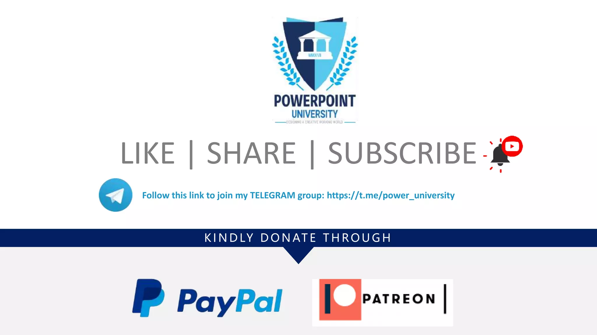 LIKE | SHARE | SUBSCRIBE
Follow this link to join my TELEGRAM group: https://t.me/power_university
K I N D LY D O N AT E T H R O U G H