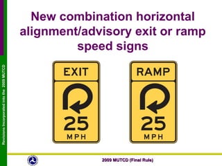 Mutcd Alignment Sign Traffic lights and signals. Speed limits.ppt