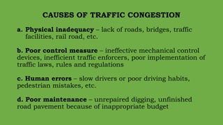 Poor Traffic Pattern TRAFFIC MANAGEMENT AND ACCIDENT INVESTIGATION.pptx