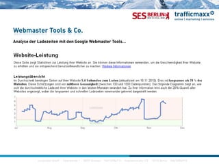Webmaster Tools & Co.
Analyse der Ladezeiten mit den Google Webmaster ToolsAnalyse der Ladezeiten mit den Google Webmaster Tools…
construktiv GmbH · Haferwende 1 · 28357 Bremen · 0421/27867-0 · Invalidenstraße 112 · 10115 Berlin · 030/200569-0
 