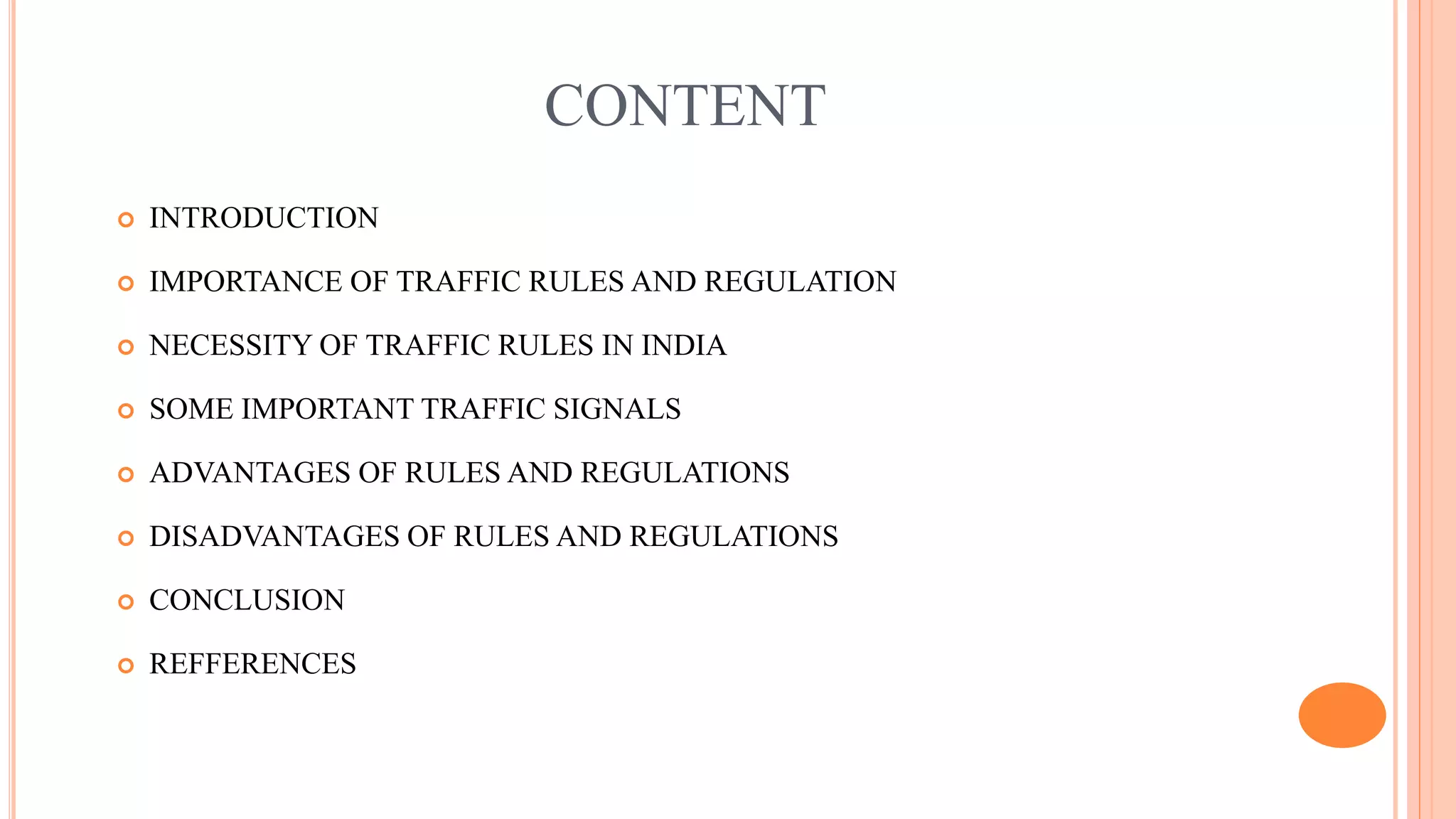Traffic rules and regulation PPT