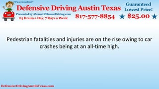 Pedestrian fatalities and injuries are on the rise owing to car
crashes being at an all-time high.
 
