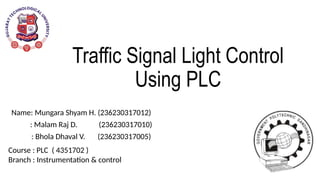 Traffic Signal Light Control Using PLC.pptx