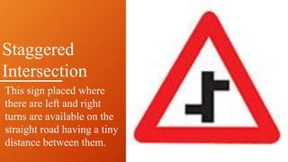 Staggerd Intersection Traffic signs and meanings | PDF