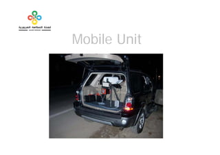Mobile Unit
 