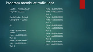 Trafic light program bascom avr | PPTX
