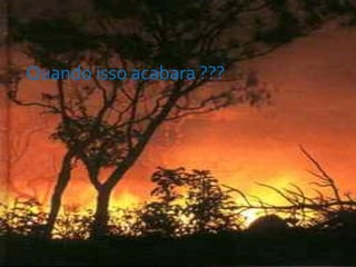 Quando isso acabara ??? 