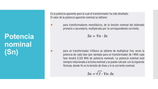 Potencia
nominal
(Sn)
 