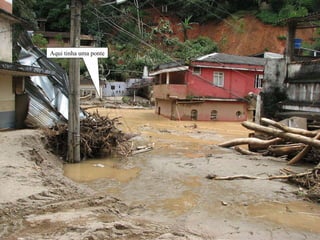 Aqui tinha uma ponte 