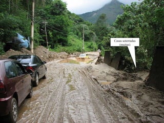 Casas soterradas (muitas) 