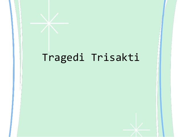 Tragedi trisakti.power point