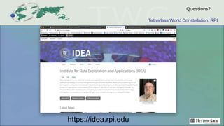 Tetherless World Constellation, RPI
Questions?
https://idea.rpi.edu
 