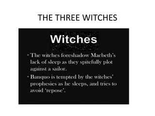 THE THREE WITCHES
 