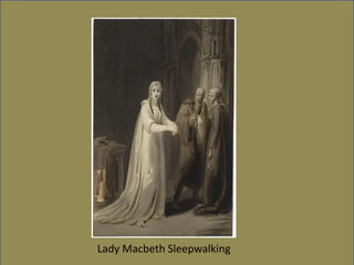 Lady Macbeth Sleepwalking
 