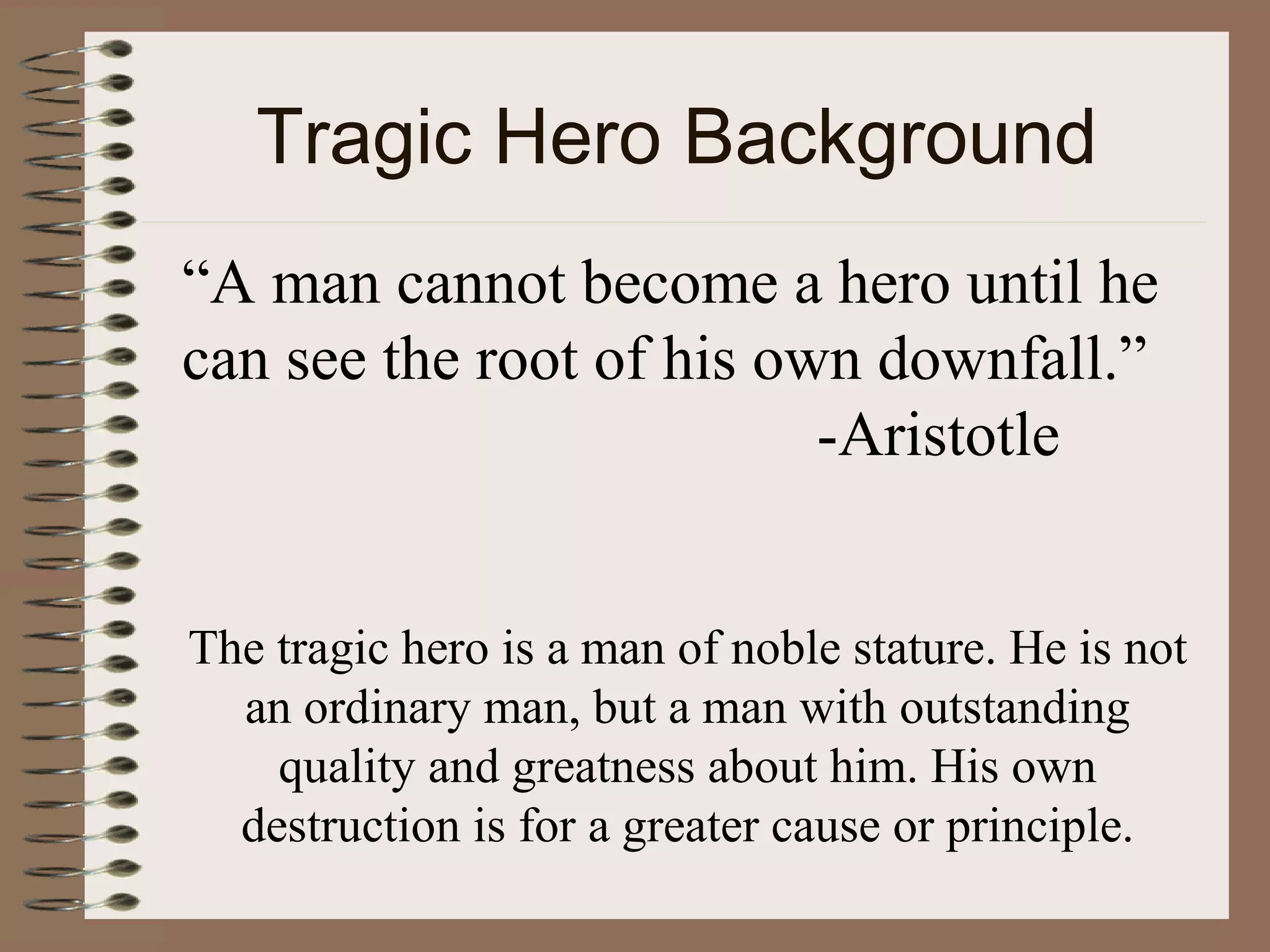 Tragic Hero Characteristics
