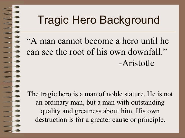 characteristics of a tragic hero characteristics of a tragic hero