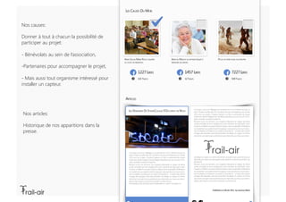 Nos causes:

Donner à tout à chacun la possibilité de
participer au projet: 

-  Bénévolats au sein de l’association,

- P...