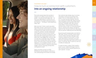 How to turn a connection with customers
into an ongoing relationship
THE BUSINESS CHALLENGE
“If you talk to people about their priorities in
buying a car, it’s safety, it’s fuel economy, it’s
quality ... but those are table stakes now. ... So
how do we differentiate our vehicles from our
competitiors? You’ve got to start by focusing on
the customer.” — Phil Abram, Chief Infotainment
Officer, GM
With more than 7 million current subscribers,
GM OnStar has been a benchmark for in-vehicle
safety, security, and communication services. But
in looking at how OnStar could do even more to
connect to customers, the team stepped back
and thought about how the service could be
part of the new connected-car experience. And
that started with recognizing the need to find a
better way to stay engaged with customers after
a car was sold. In years past, when customers
purchased a Chevrolet, Buick, GMC, or Cadillac
vehicle, they used OnStar to help with directions,
diagnostics, or an emergency situation. So how
could the team develop an experience that would
engage customers every day, and keep them
coming back for more?
Today, one answer is known as OnStar
AtYourService, and the idea for it came from a
new understanding of the OnStar functionality
that customers were already using. As a service
that people could access by pushing a blue
button in the car, OnStar advisors are on call
24/7 to answer just about anything. “We had
been studying our OnStar data, asking ourselves,
where do people want to go when they call for
directions?” said Mark Lloyd, GM Consumer
Online Officer. “It turns out that 10% of our
directions were to hotels. So it was pretty obvious
that our customers were asking us through the
advisor for that. And we do that, but it was evident
that we could do it differently and more efficiently.”
By partnering with leading retailers and hotels to
offer deals, coupons, and other location-based
services, OnStar could tailor offerings to each
customer’s preferences and location. In other
words, AtYourService could point out to each
driver the closest hotel or gas station with the best
prices. It could even offer a coupon for a free cup
of coffee at a nearby café.
To make this dream a reality, OnStar needed a
proven, secure, reliable technology to build on
that could also provide a tailored experience for
each customer ­— at scale.
7
AUTOMOTIVEANDTRANSPORTATION|GMONSTAR
 