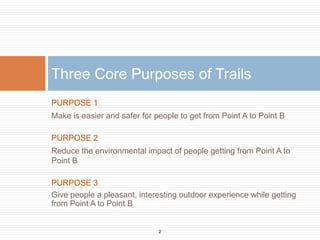 Trail designprinciples[1] | PPTX