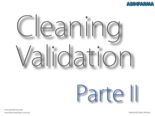 Trailer Cleaning Validation Parte II